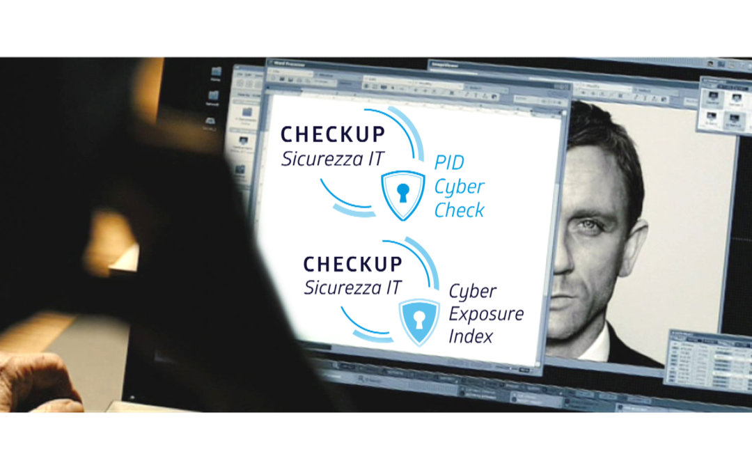C’era una volta 007: Il mio nome e’ Check … PID Cyber Check